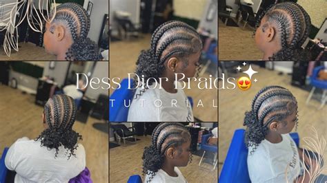 dess dior braids tutorial.